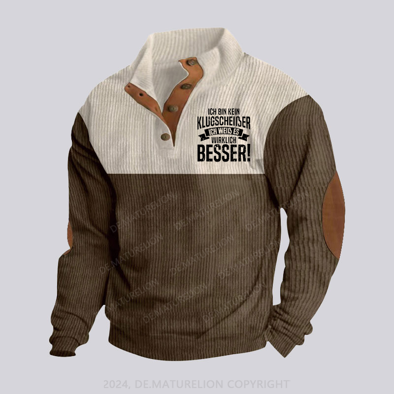 Maturelion Ich Bin Kein Klugscheiβer Ich Weiβ Es Wirklich Besser Stehkragen Knopf Polo Shirt