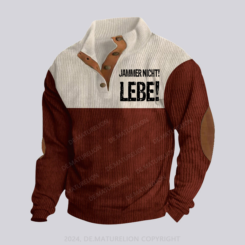 Maturelion Jammer Nicht! Lebe! Stehkragen Knopf Polo Shirt