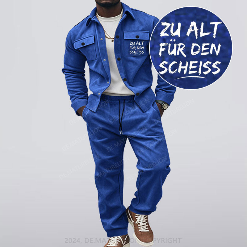 Maturelion Zu Alt Für Den Scheiss Jacke und Hose Set