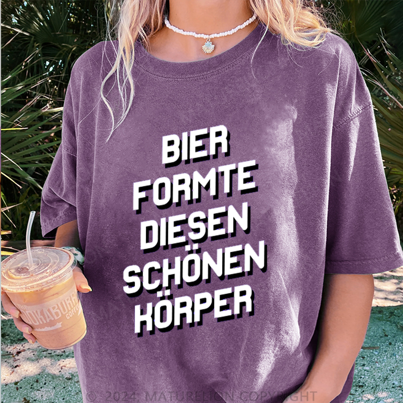 Maturelion Bier Formte Diesen Schönen Körper Damen Gewaschene Vintage T-Shirt