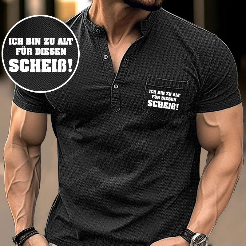 Ich Bin Zu Alt Für Diesen Scheiß Henley Shirt