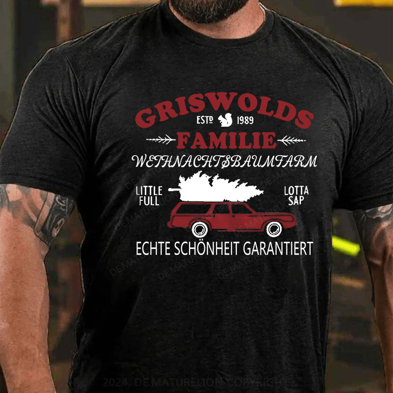 Griswolds Familie Weihnachtsbaumfarm Echte Schönheit Garantiert T-Shirt