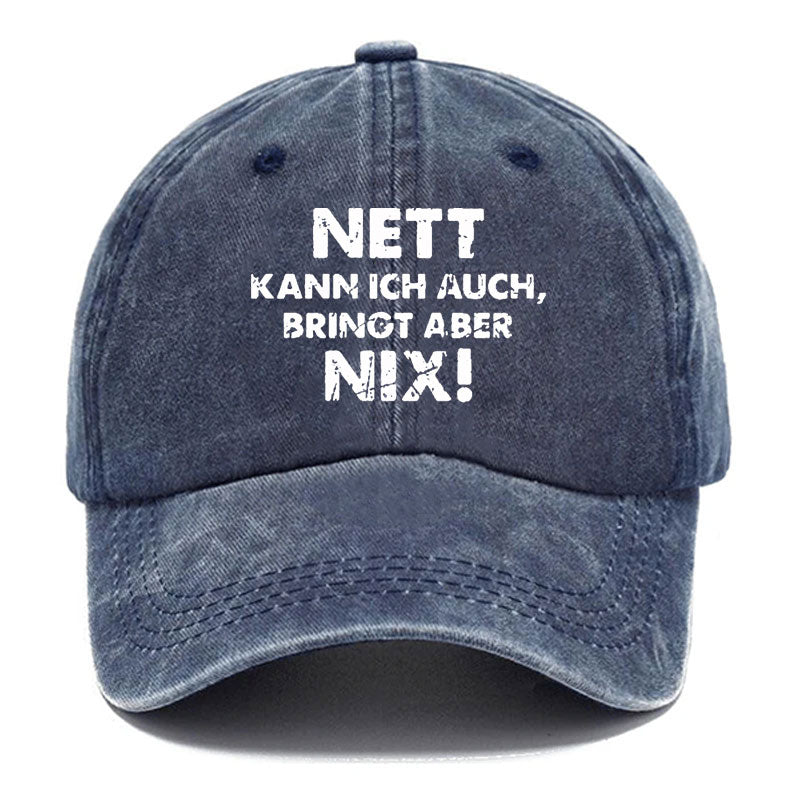 Nett Kann Ich Auch Bringt Aber Nix Baseball Cap