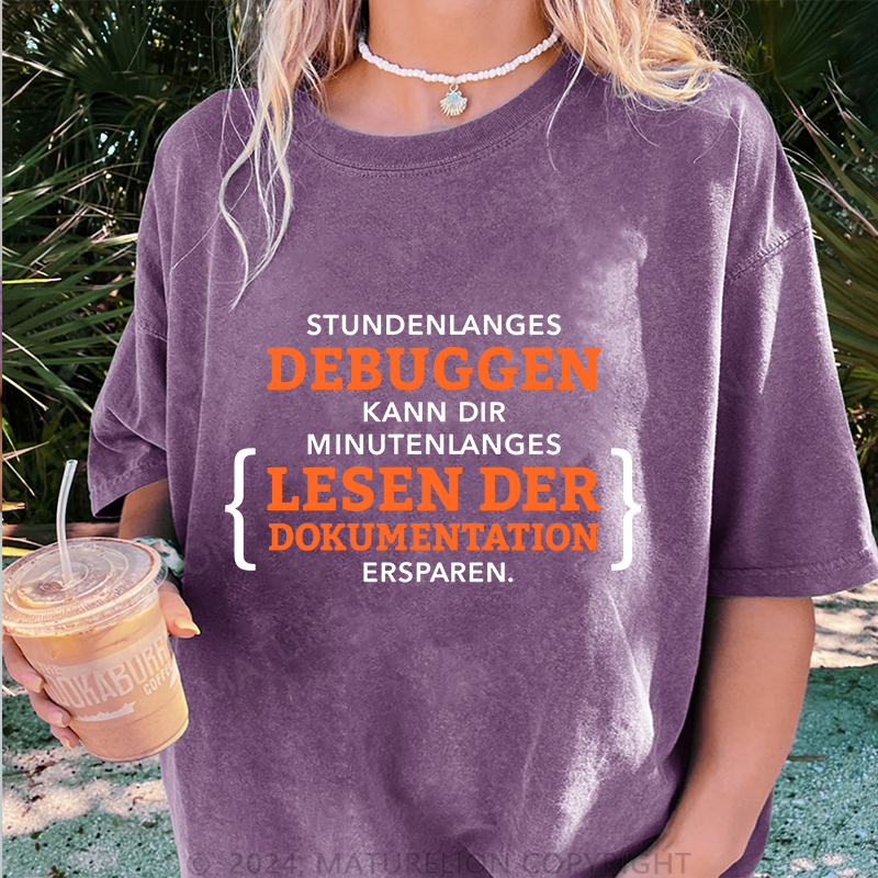 Maturelion Stundenlanges Debuggen Damen Gewaschene Vintage T-Shirt