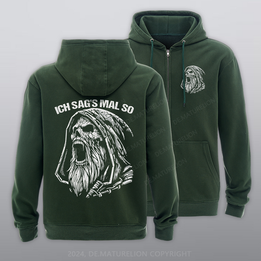 Maturelion Ich sag's mal so Reißverschluss Hoodie