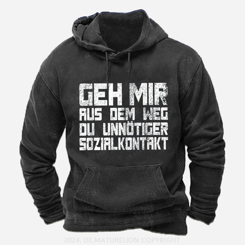 Geh Mir Aus Dem Weg Du Unnotiger Sozialkontakt Hoodie