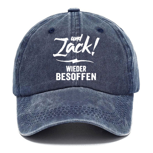 Und Zack wieder besoffen Baseball Cap