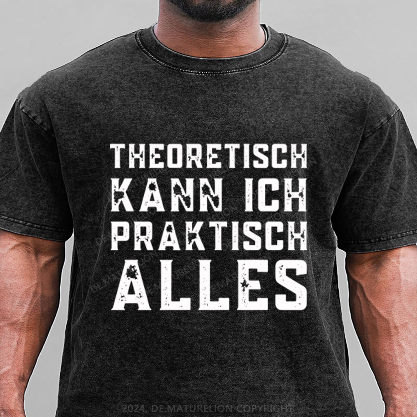 Theoretisch Kann Ich Praktisch Alles Gewaschene Vintage T-Shirt