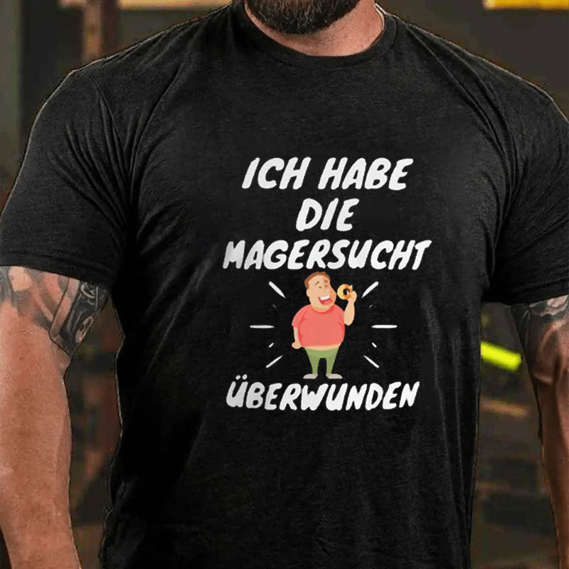 Ich habe die Magersucht überwunden T-Shirt