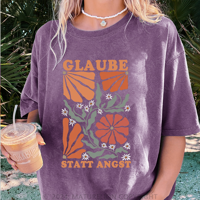Maturelion Glaube Statt Angst Damen Gewaschene Vintage T-Shirt