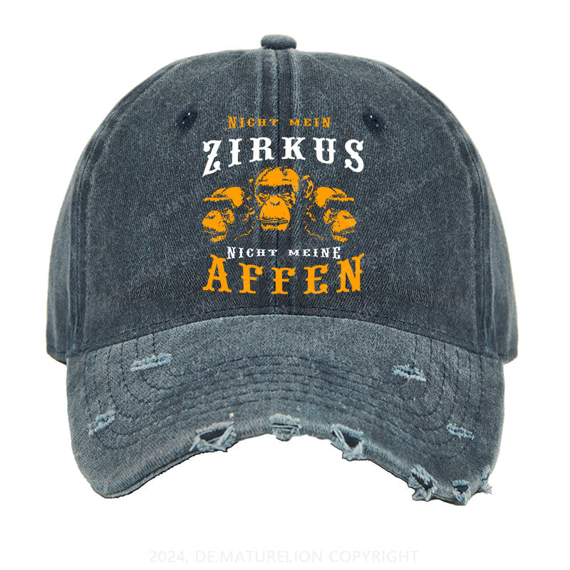 Nicht mein Zirkus Nicht meine Affen Gewaschene Vintage Cap