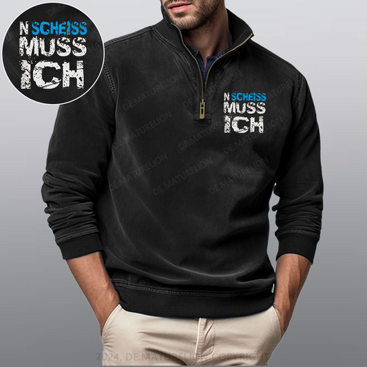 Maturelion N Scheiss muss ich Stehkragen Poloshirt