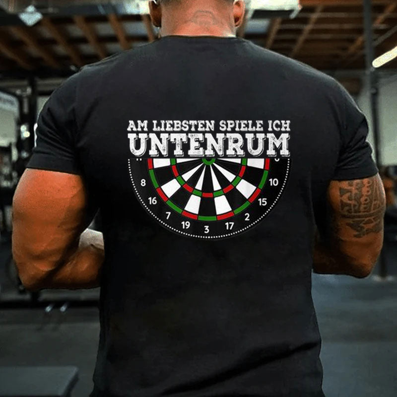 Am Liebsten Spiele Ich Untenrum Darts T-Shirt