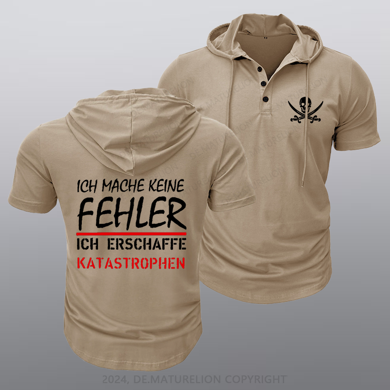Maturelion Ich Mache Keine Fehler Kapuze T-Shirt