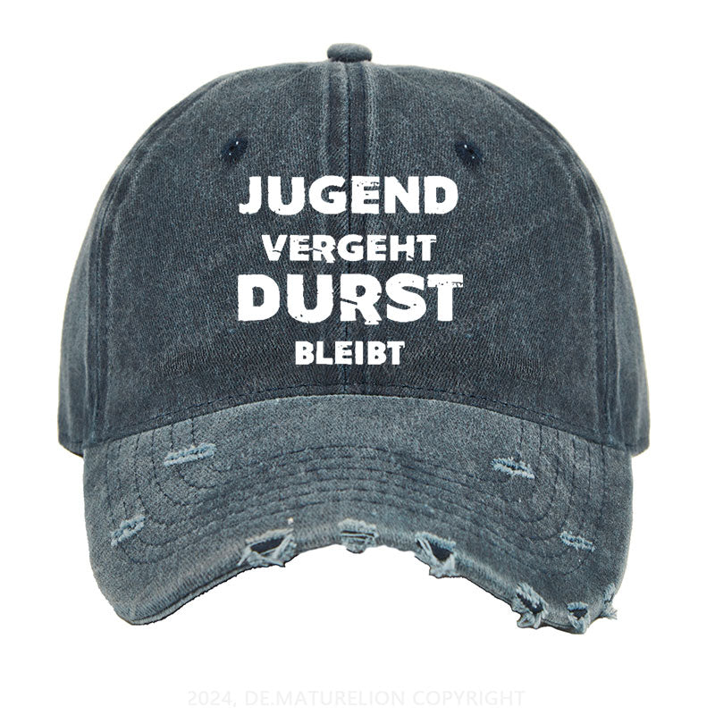 Jugend Vergeht Durst Bleibt Gewaschene Vintage Cap