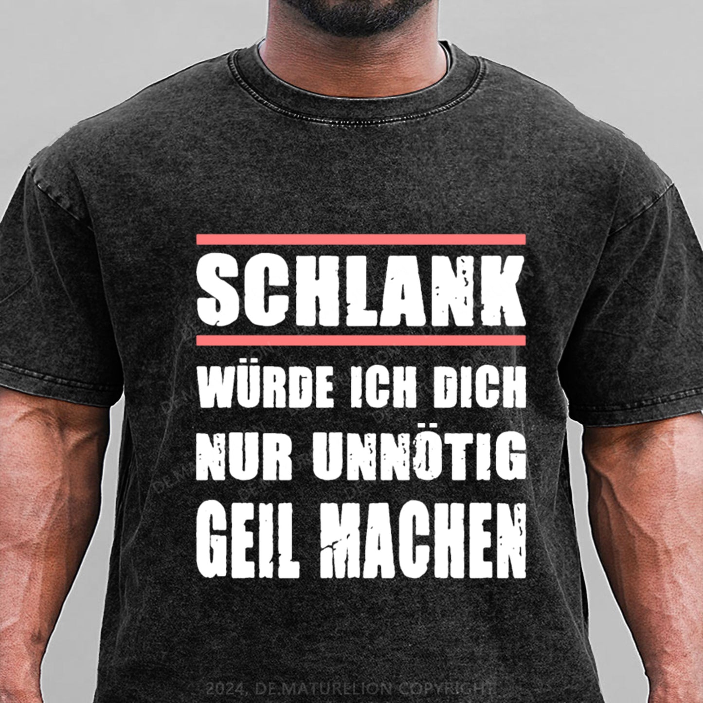 Schlank Würde Ich Dich Nur Unnötig Geil Machen Gewaschene Vintage T-Shirt