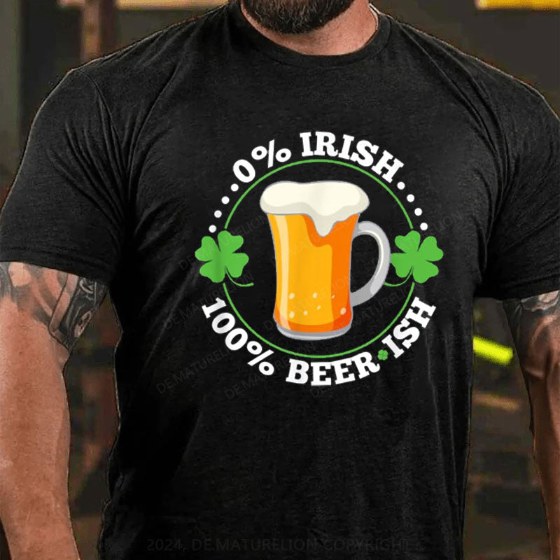 0% Irisch 100% Bier St. Patricks Tag T-Shirt