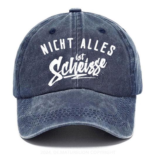 Nicht Alles Ist Scheisse Baseball Cap