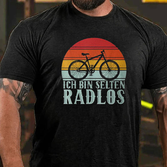 Ich Bin Selten Radlos Fahrrad T-Shirt