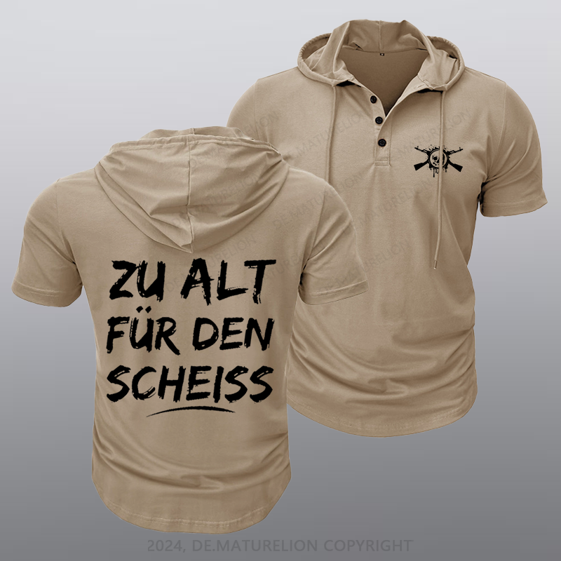 Maturelion Zu Alt Für Den Scheiss Kapuze T-Shirt