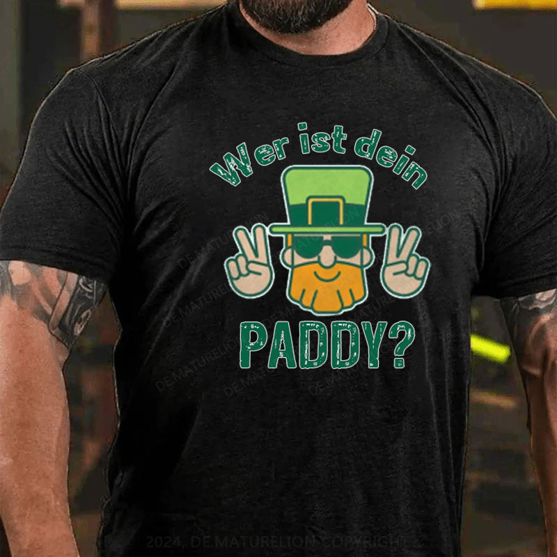 Wo Ist Dein Paddy St. Patricks Tag T-Shirt