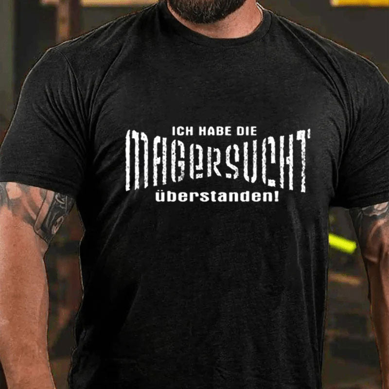 Ich habe die Magersucht überwunden T-Shirt