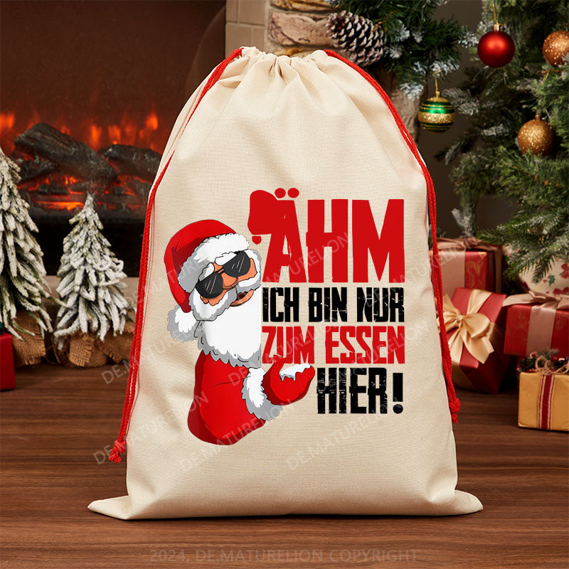 Maturelion Ähm Ich BIn Nur Zum Essen Hier Weihnachten Sack