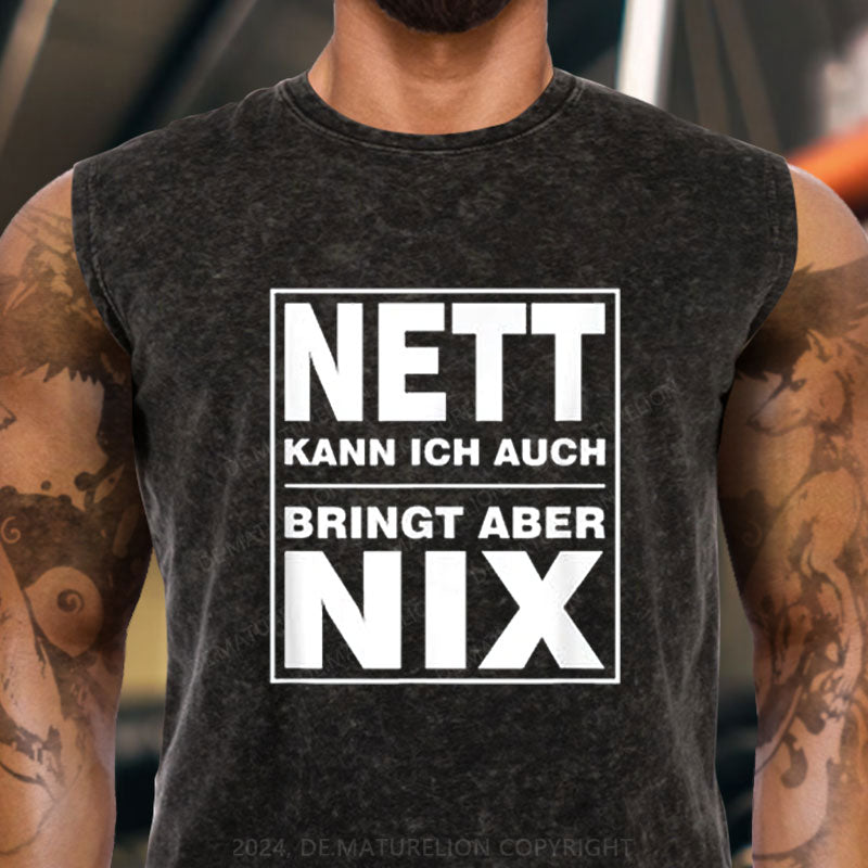 Nett Kann Ich Auch Bringt Aber Nix Tank Top