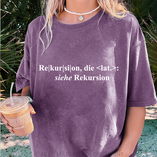 Maturelion Rekursion Damen Gewaschene Vintage T-Shirt