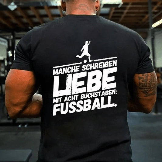 Fußball Lustige Sprüche Liebe T-Shirt