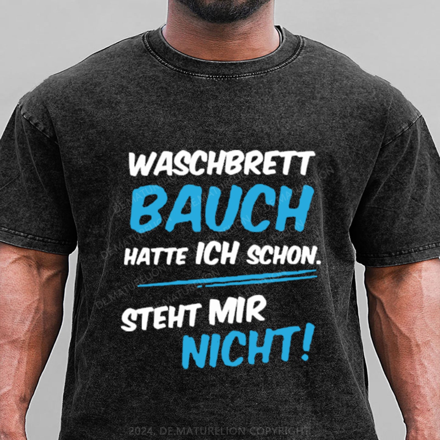 Waschbrett Bauch Hatte Ich Schon Steht Mir Nicht Gewaschene Vintage T-Shirt