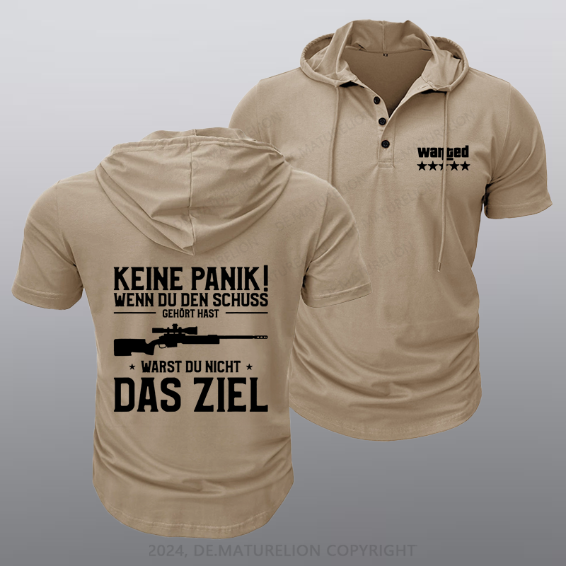 Maturelion Keine Panik! Wenn Du den Schuss nicht gehört hast für Jäger Kapuze T-Shirt