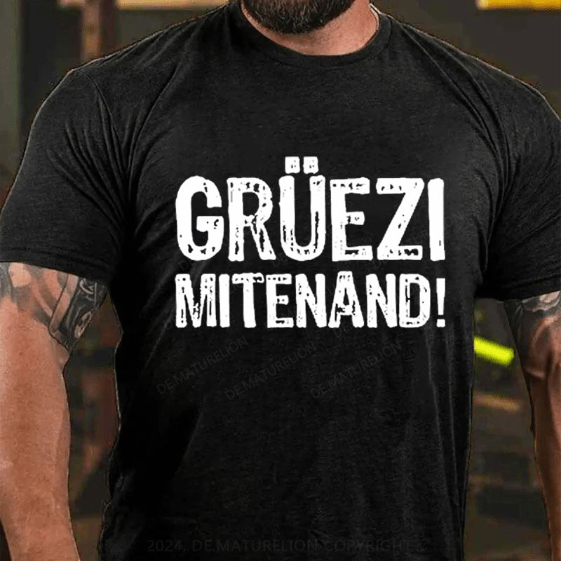 Grüezi Mitenand T-Shirt