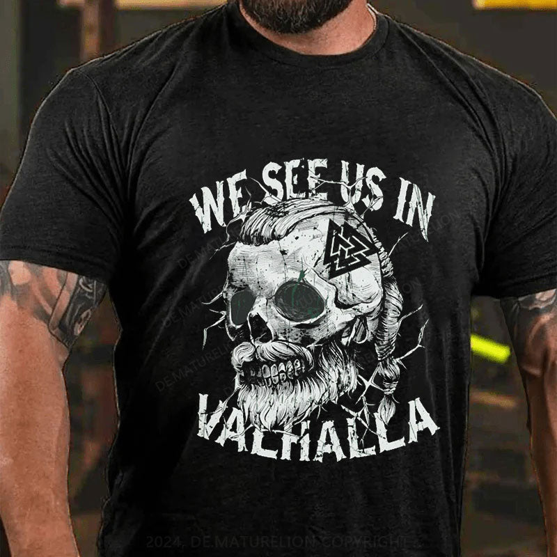 Wir treffen uns in Valhalla T-Shirt