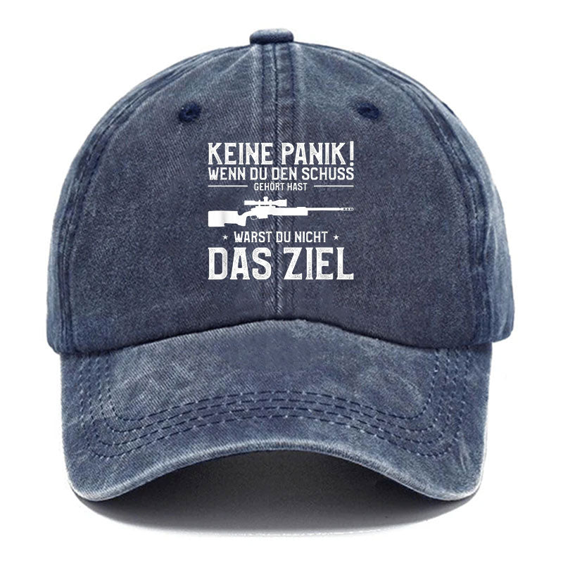 Keine Panik! Wenn Du den Schuss nicht gehört hast für Jäger Baseball Cap