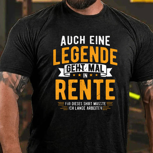 Rentner Auch Eine Legende Geht Mal In Rente 2024 Ruhestand T-Shirt