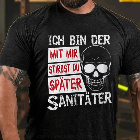 Ich bin der Sanitäter Halloween T-Shirt