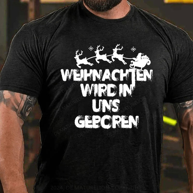 Weihnachten wird in uns geboren T-Shirt