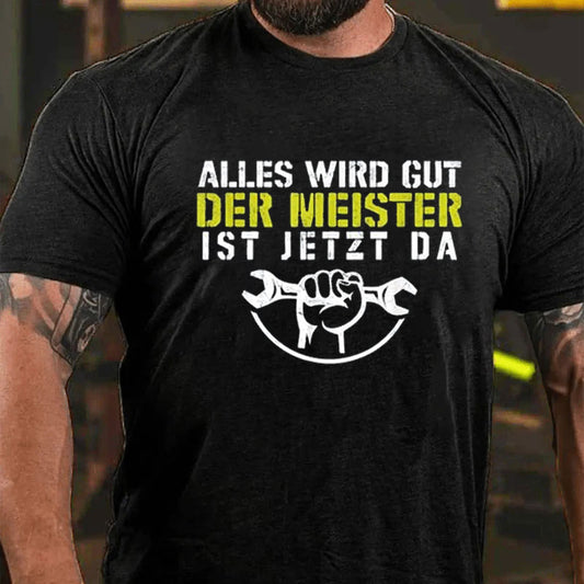 Der Meister ist jetzt da T-Shirt