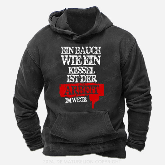 Ein Bauch wie ein Kessel ist der Arbeit im Wege Hoodie