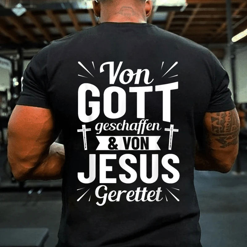 Jesus Gott Christlich Von Gott Geschaffen Christentum T-Shirt