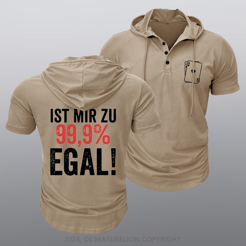 Maturelion Ist Mir Zu 99,9% Egal Kapuze T-Shirt