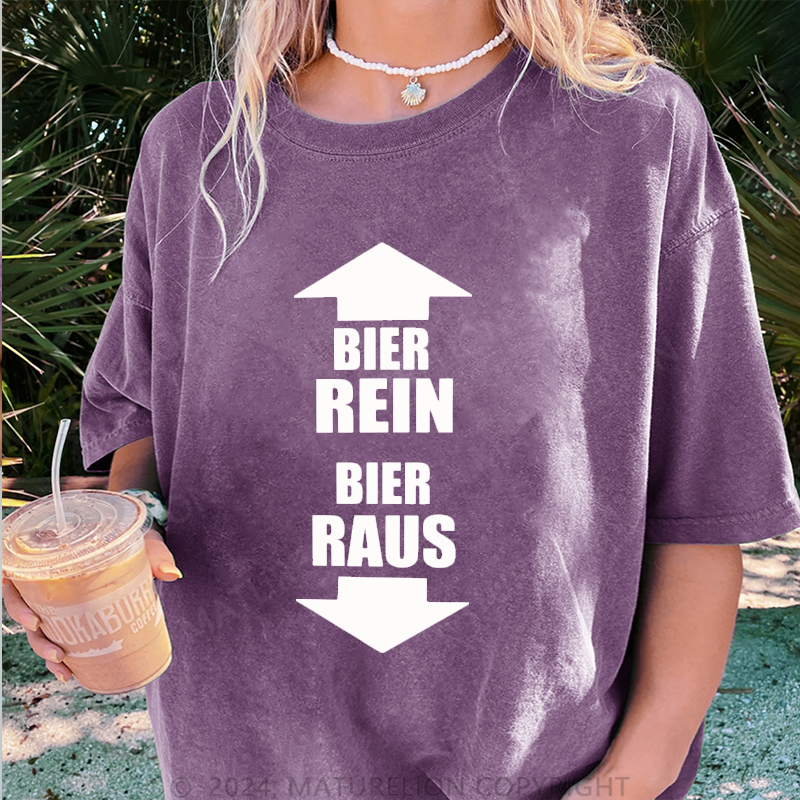 Maturelion Bier Rein Bier Raus Damen Gewaschene Vintage T-Shirt