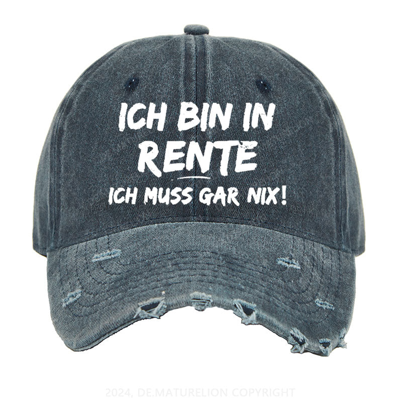 Ich Bin In Rente Ich Muss Gar Nix Gewaschene Vintage Cap