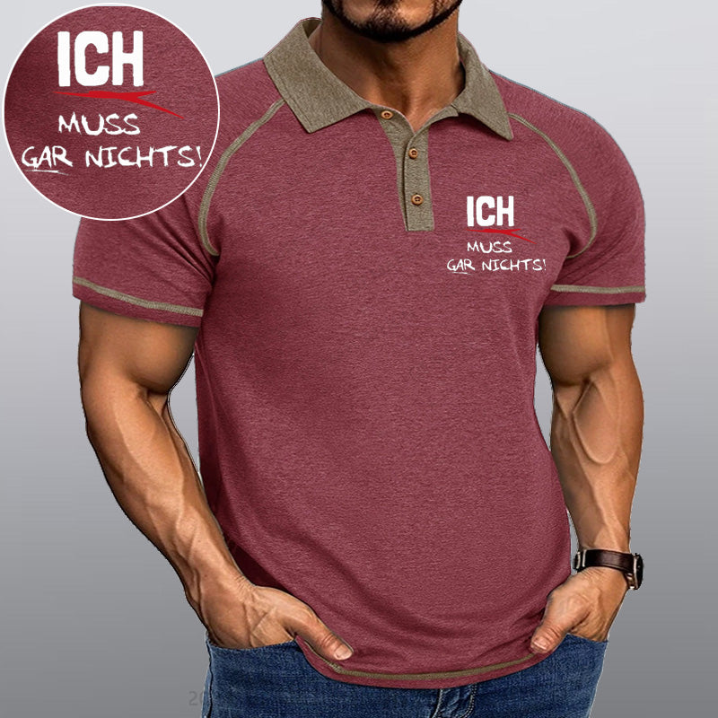Maturelion Ich Muss Gar Nichts Kragen T-Shirt