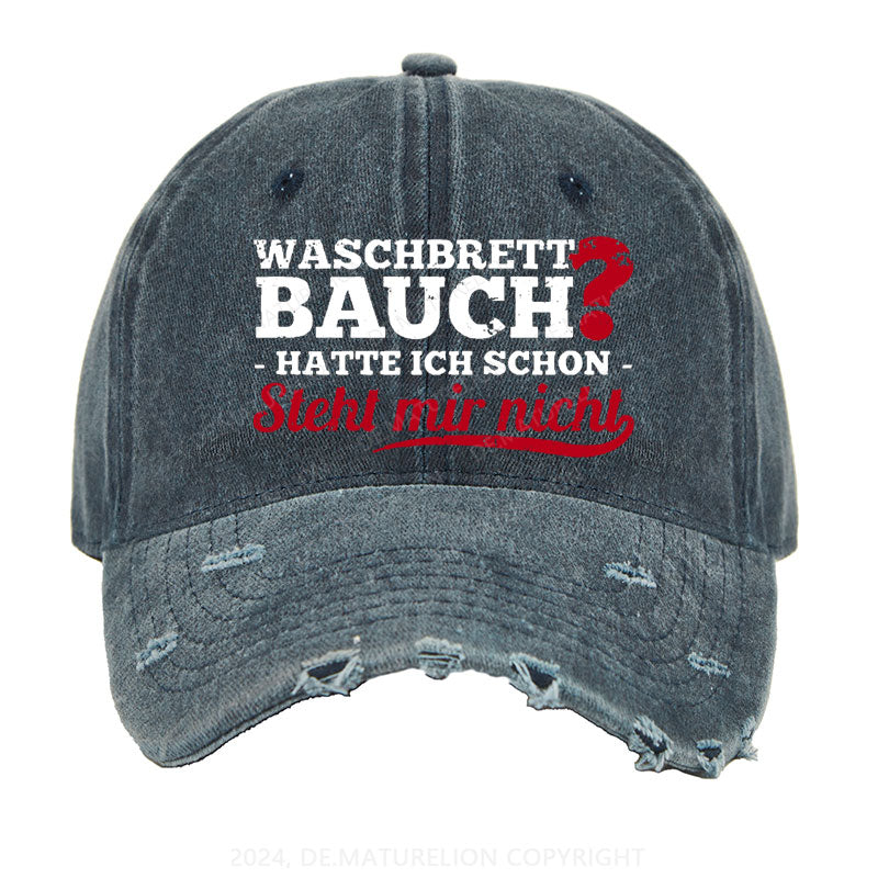 Waschbrett Bauch? Hatte Ich Schon Steht Mir Nicht Gewaschene Vintage Cap