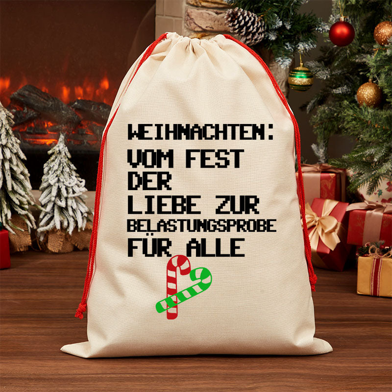 Maturelion Weihnachten vom Fest der Liebe zur Belastungsprobe für alle Sack