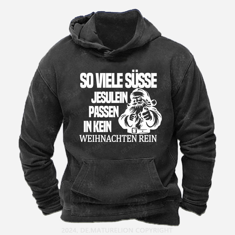 So viele süsse Jesulein passen in kein Weihnachten rein Hoodie