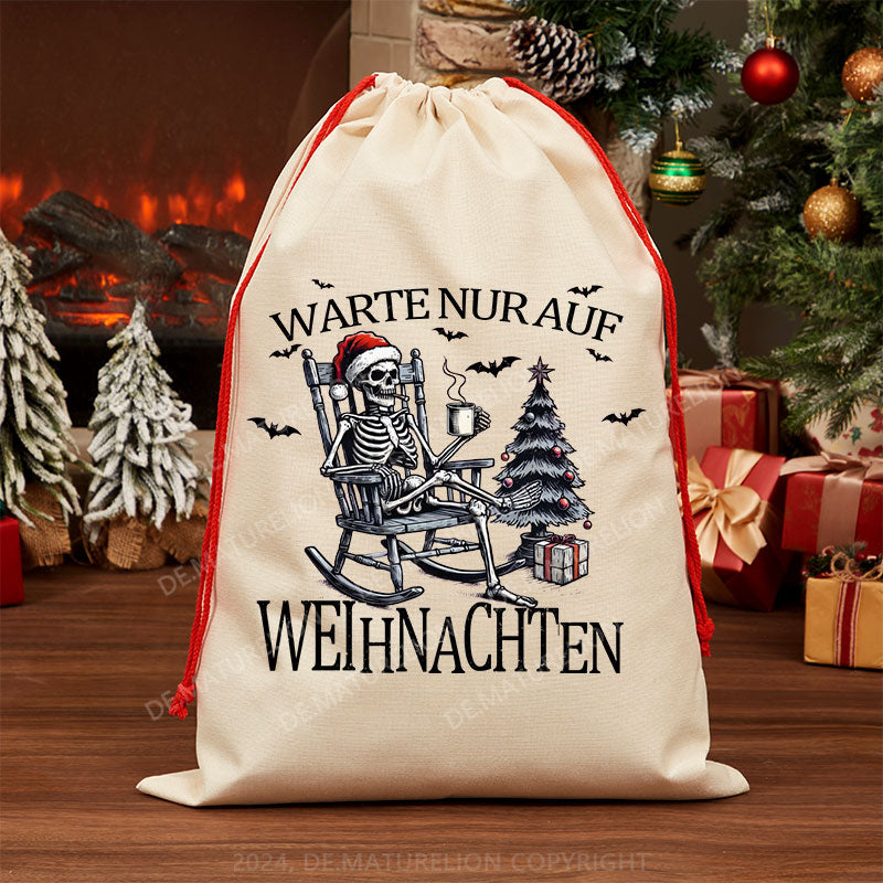 Maturelion Warte Nur Auf Weihnachten Sack