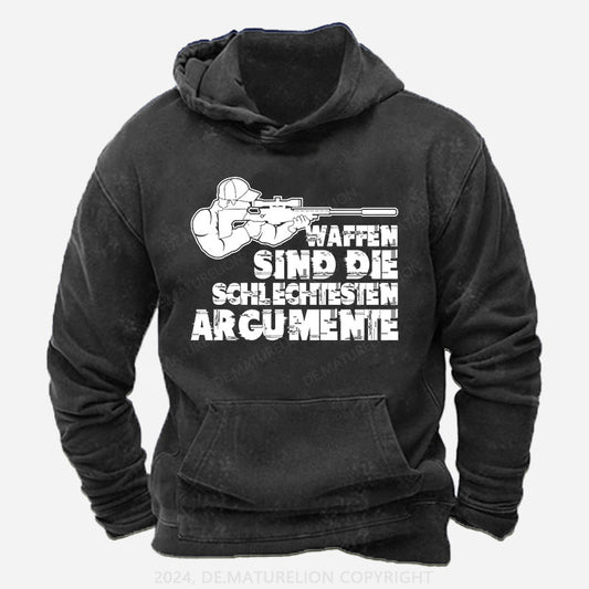 Waffen sind die schlechtesten Argumente Hoodie